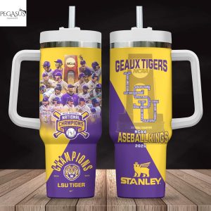 LSU Tigers NCAA Aseball Kings 2025 Geaux Tigers Tumbler With Handle And Straw