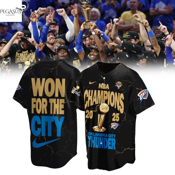 National Basketball Association Champions 2025 Oklahoma City Thunder Won For The City Baseball Jersey