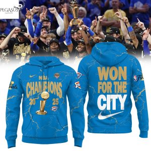 National Basketball Association Champions 2025 Oklahoma City Thunder Won For The City Hoodie – Blue