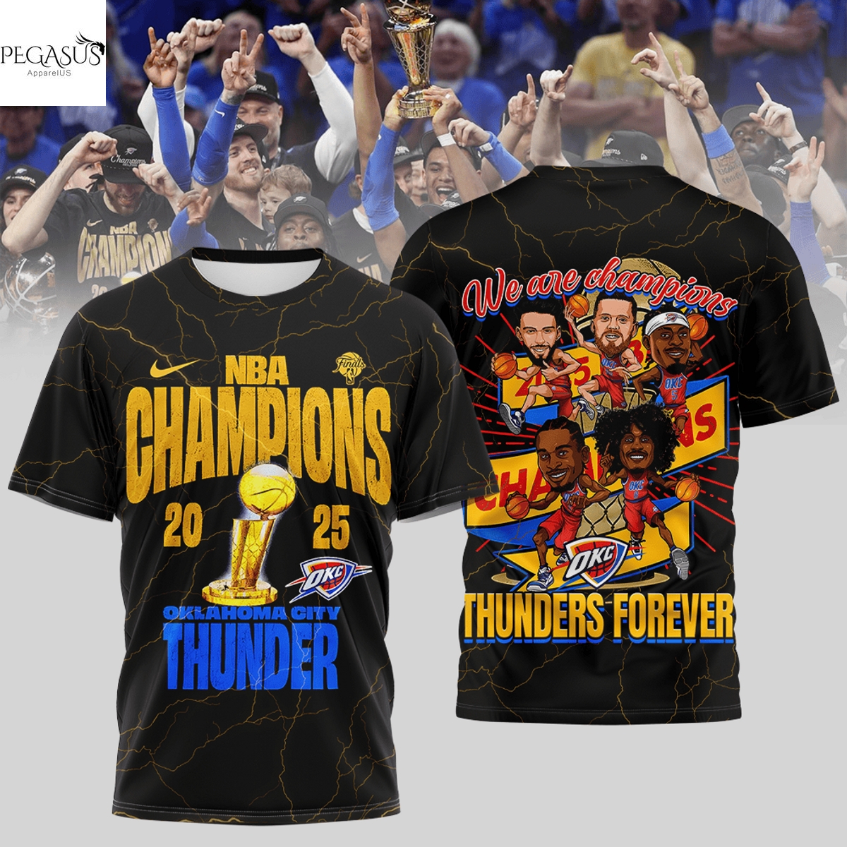 Oklahoma City Thunder 2025 Champions We Are Champions - Thunder Forever 3D T-Shirt Oklahoma City Thunder 2025 Champions We Are Champions - Thunder Forever 3D T-Shirt