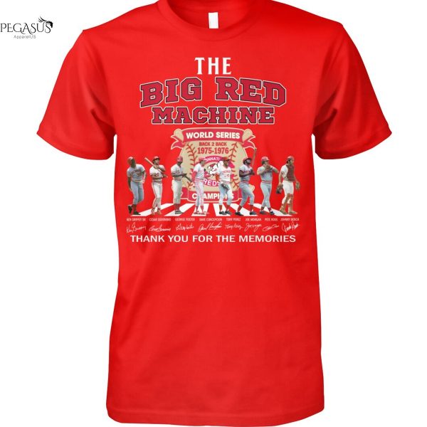 The Big Red Machine World Series Back 2 Back 1975-1976 Cincinnati Reds Signature Thank You For The Memories Unisex T-Shirt