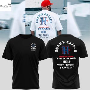 Born x Raised Houston Texans The Town I Live In 3D T-Shirt