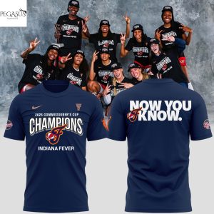 Indiana Fever 2025 WNBA Commissioner Cup Champions Now You Know 3D T-Shirt – Blue