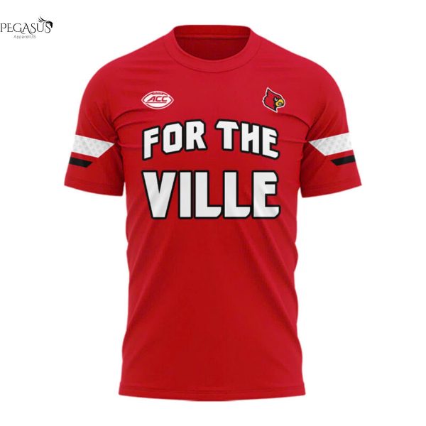 Louisville Cardinals 2025 For The Ville Louisville Football 3D T-Shirt