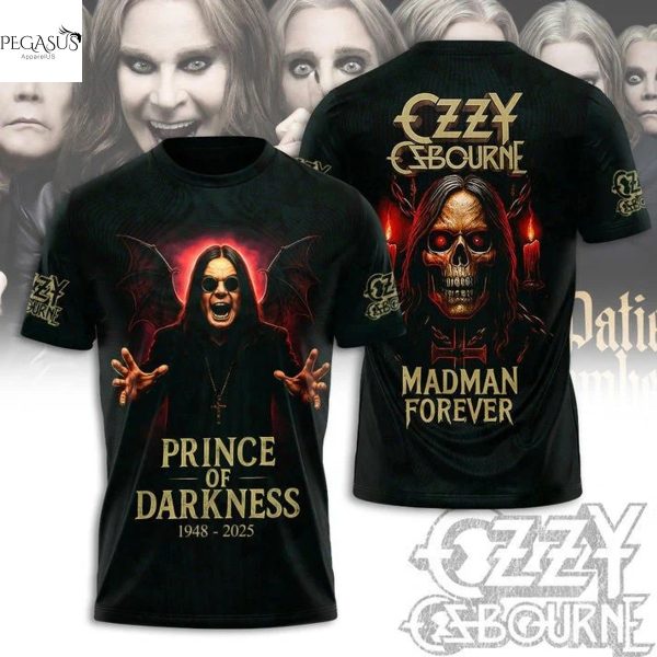 Ozzy Osbourne Prince Of Darkness Madman Forever 1948-2025 3D T-Shirt
