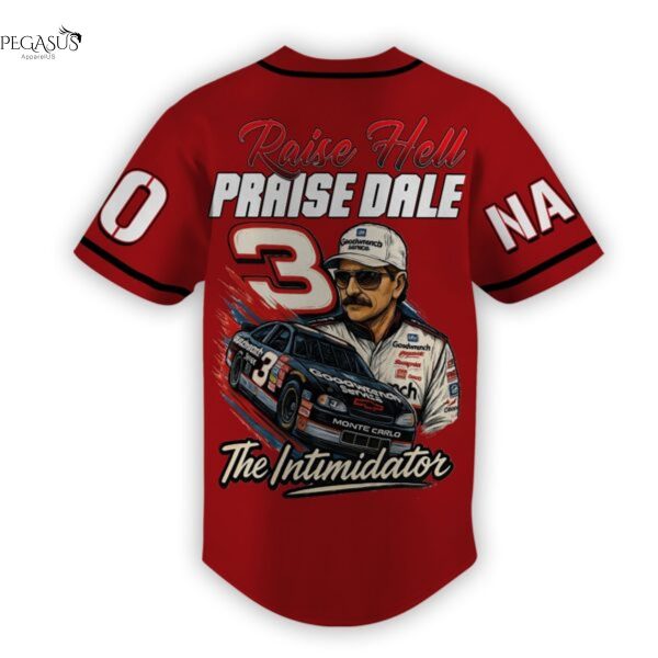 Personalized Dale Earnhardt Raise Hell Praise Dale Baseball Jersey