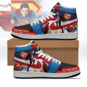 Superman Its Not An S On My World, It Means Hope Air Jordan 1 High Top