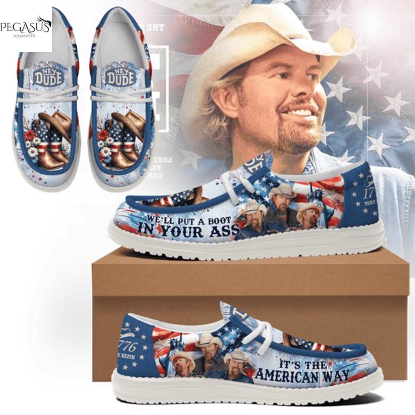 Toby Keith We ll Put A Boot In Your Ass Hey Dude Shoes