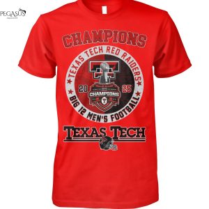 Texas Tech Red Raiders Big 12 Men Football Champions Unisex T-Shirt